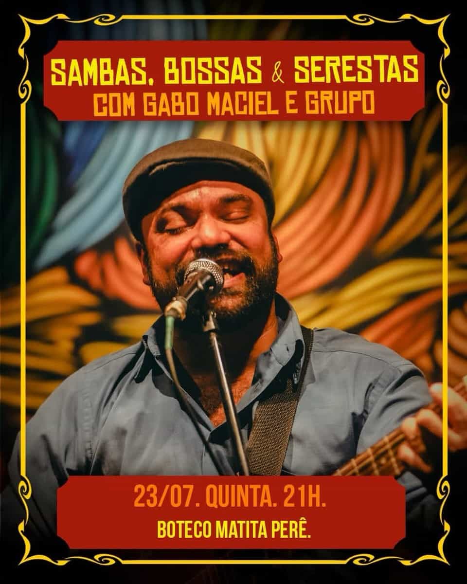 Sambas, Bossas & Serestas com Gabo Maciel e Grupo — Samba — Porto Alegre